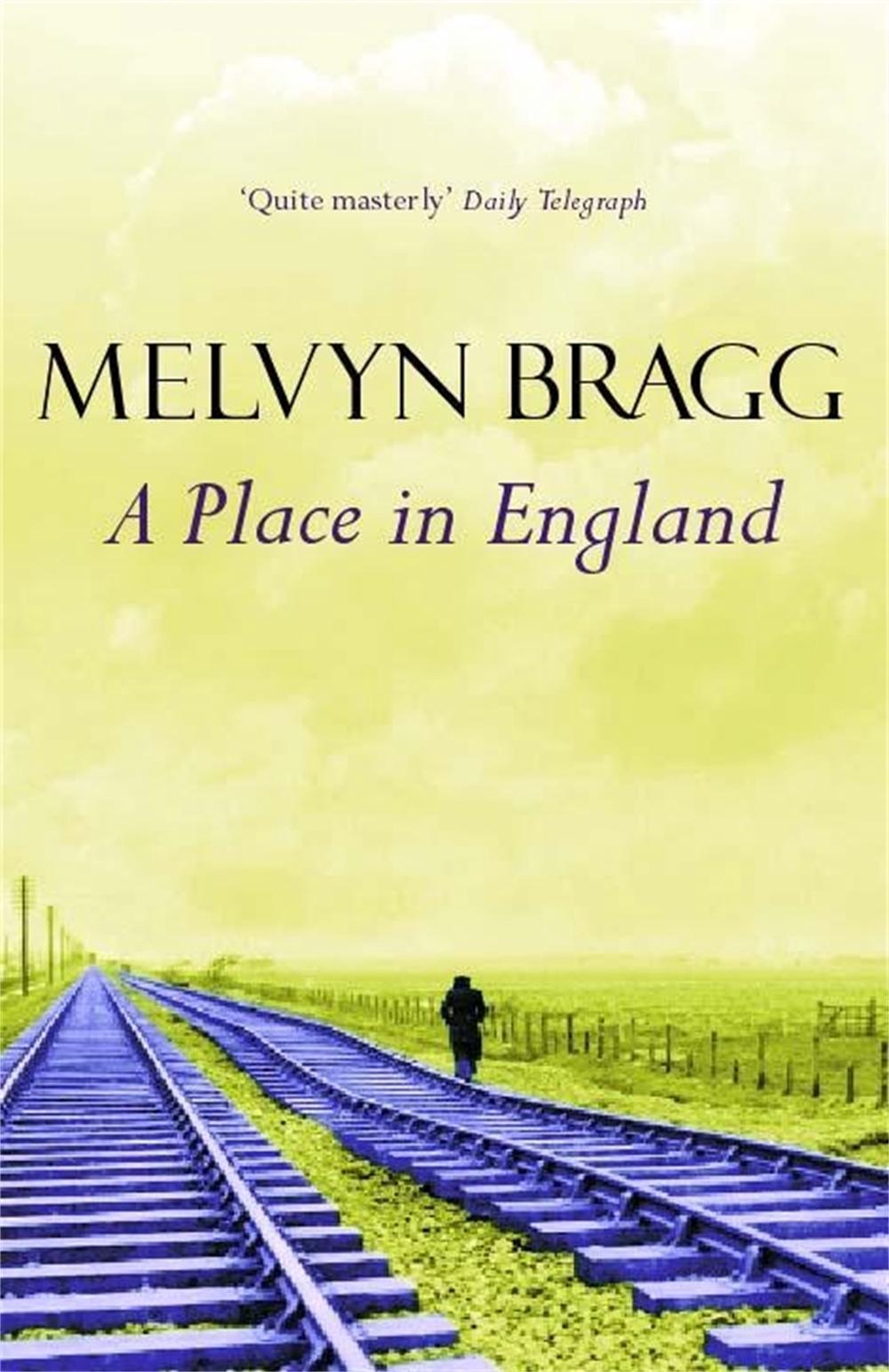 A Place in England by Melvyn Bragg - ISBN: 9780340770924