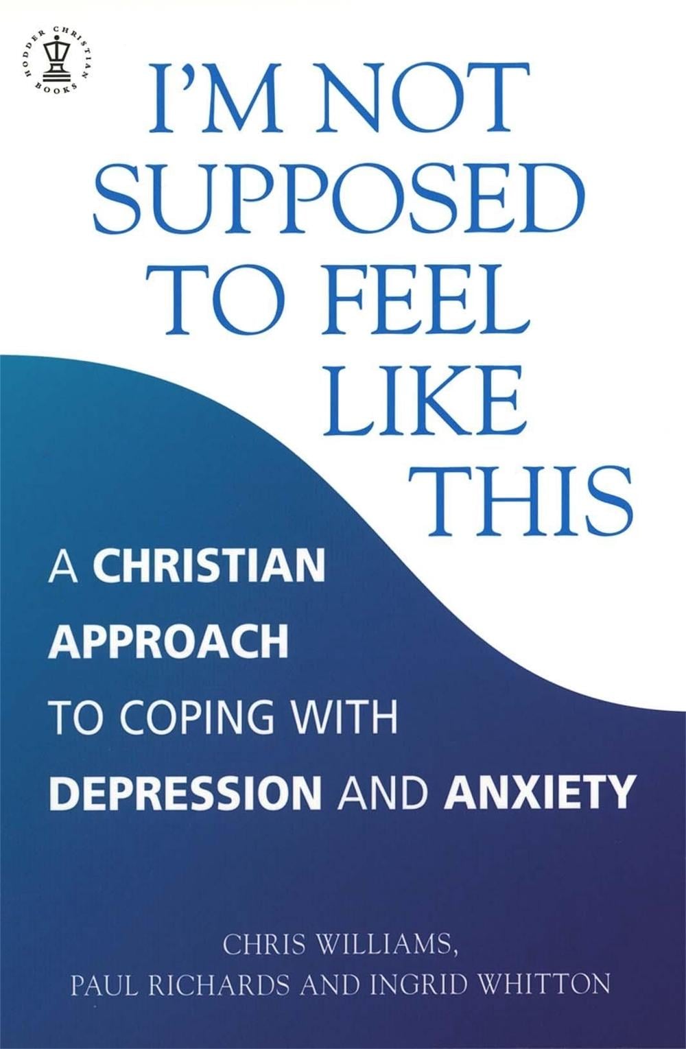 I'm Not Supposed to Feel Like This by Chris Williams - ISBN: 9780340786390