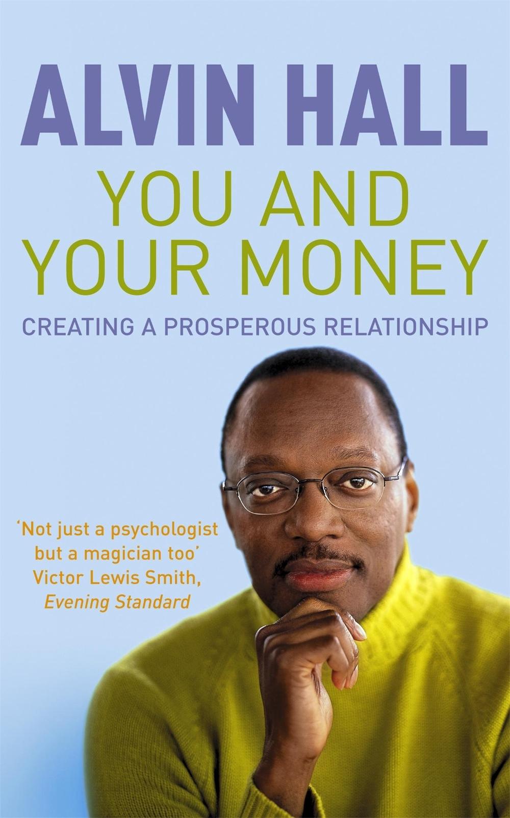 You and Your Money by Alvin Hall - ISBN: 9780340793411