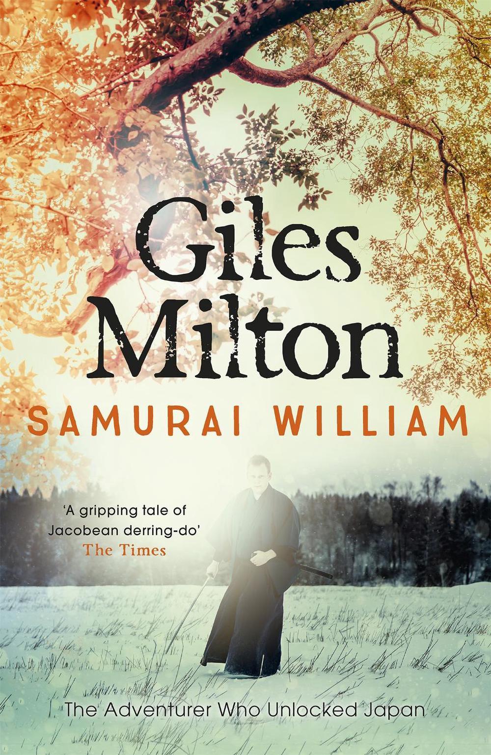 Samurai William by Giles Milton - ISBN: 9780340794685
