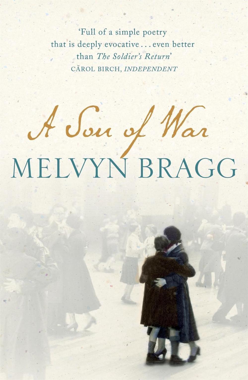 A Son of War by Melvyn Bragg - ISBN: 9780340818169