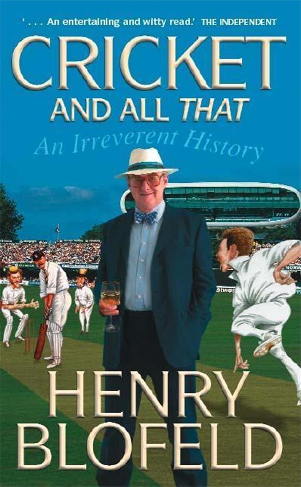 Cricket and All That by Henry Blofeld - ISBN: 9780340819746