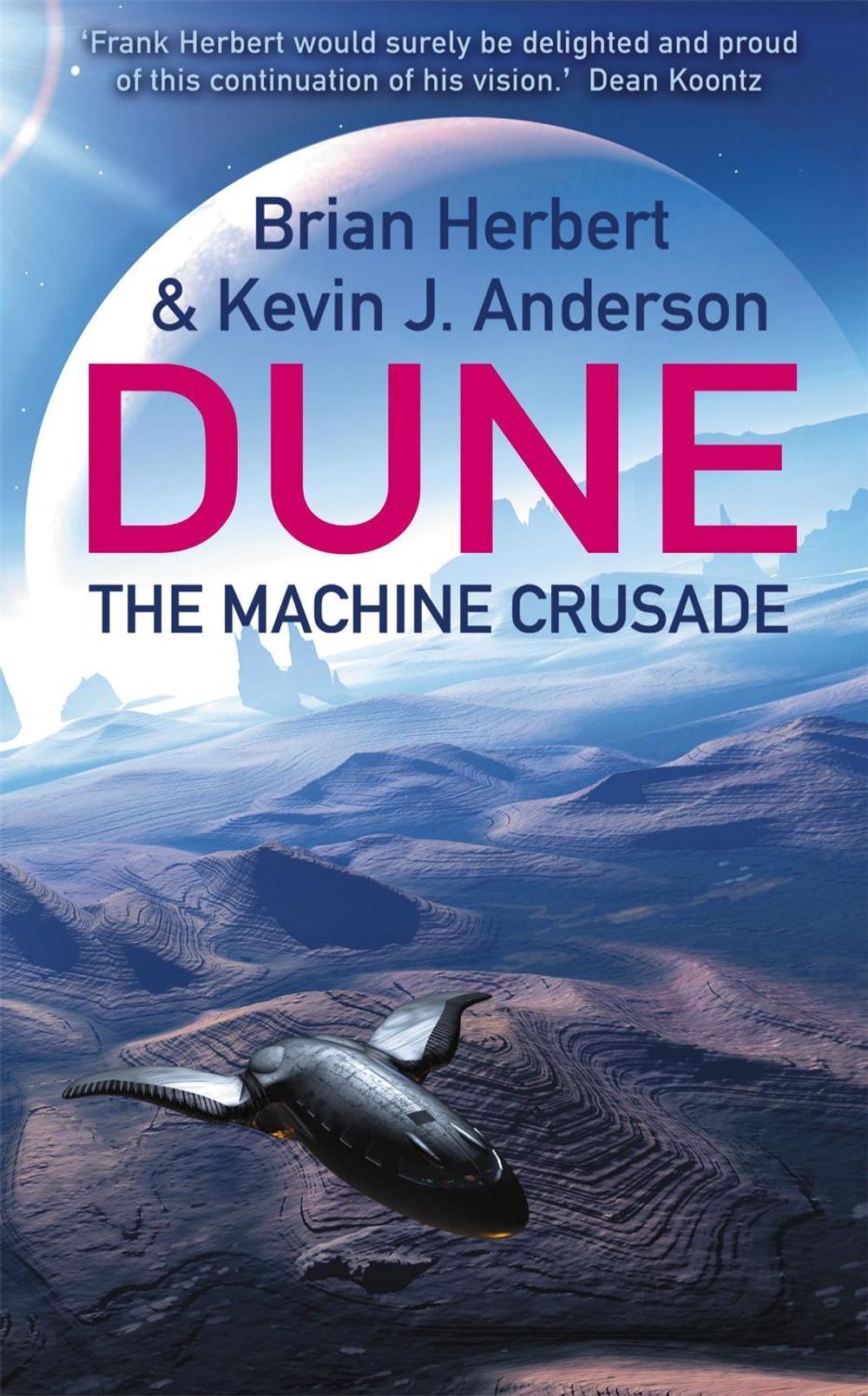 The Machine Crusade by Kevin J. Anderson - ISBN: 9780340823354