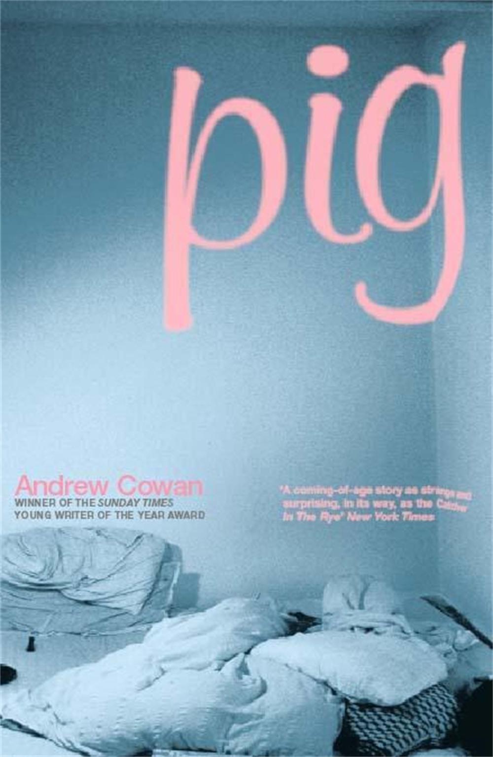 Pig by Andrew Cowan - ISBN: 9780340824122
