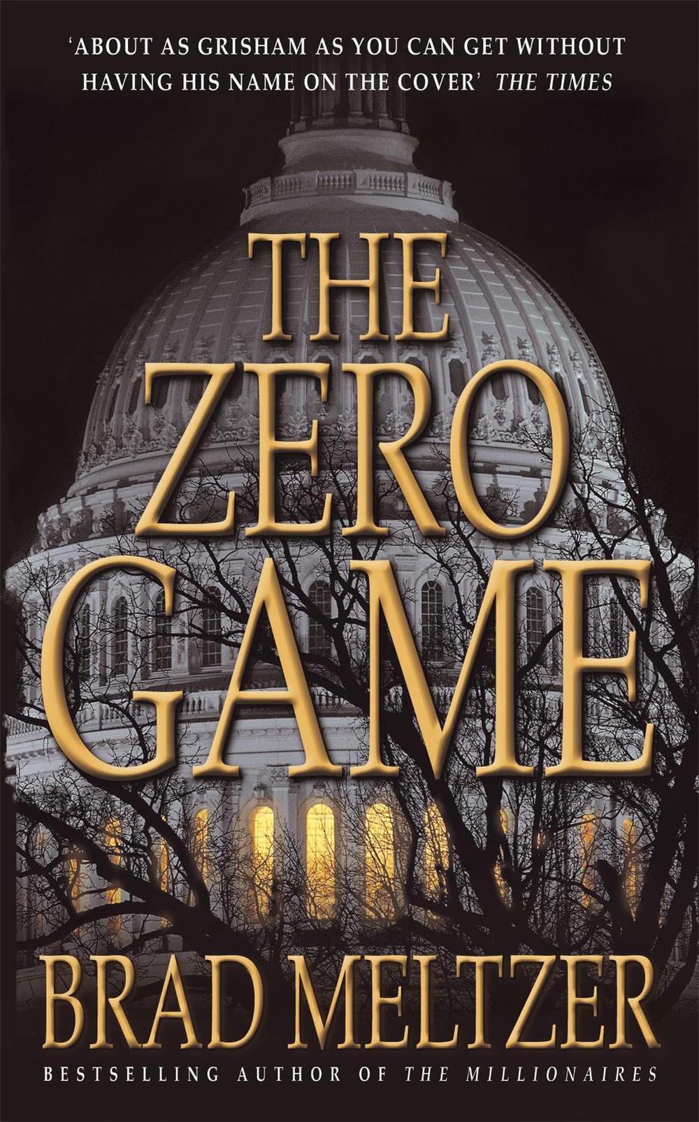 The Zero Game by Brad Meltzer - ISBN: 9780340825037