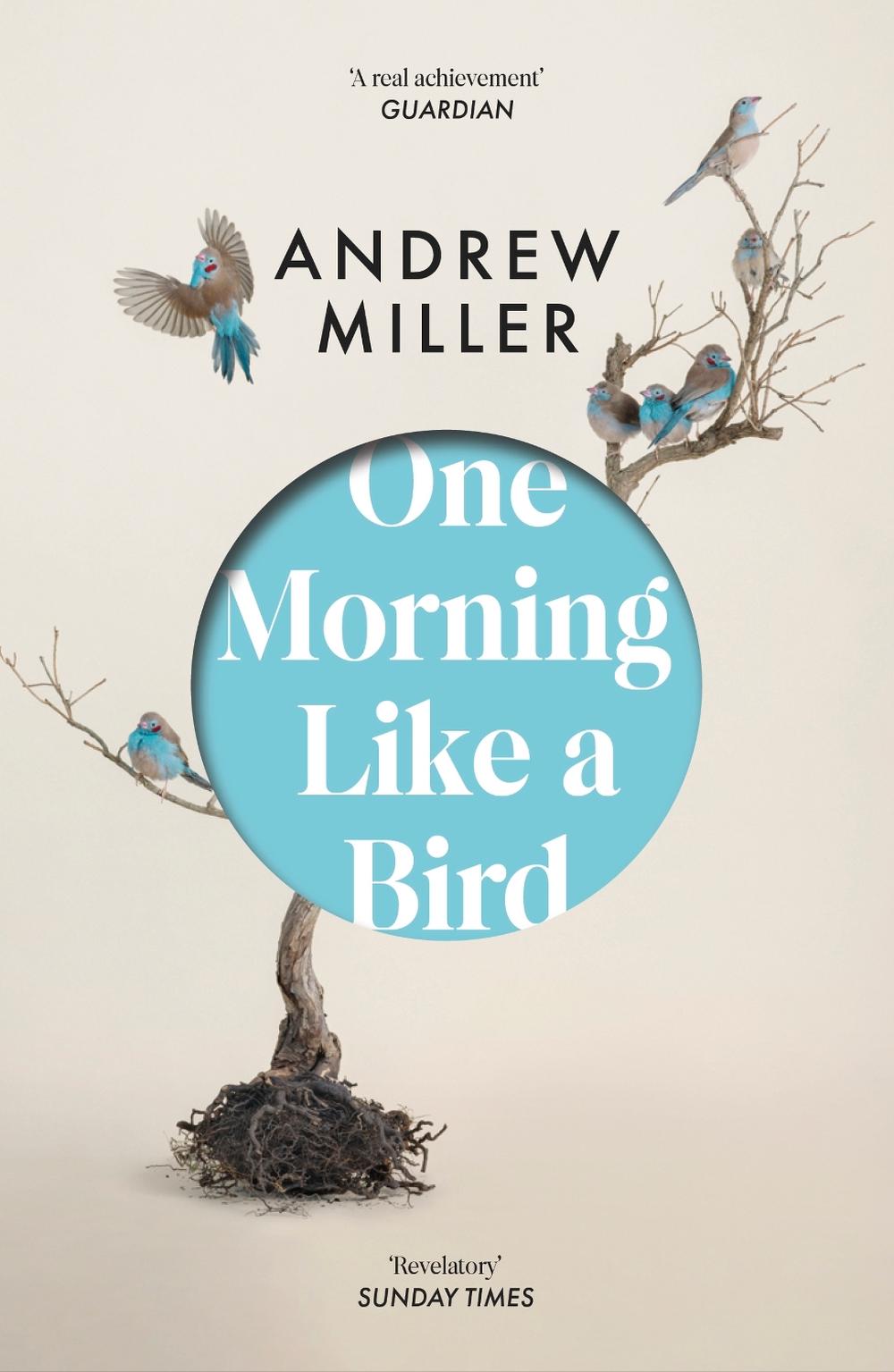 One Morning Like a Bird by Andrew Miller - ISBN: 9780340825150