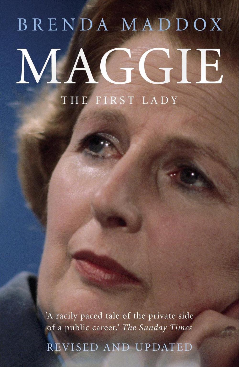 Maggie - The First Lady by Brenda Maddox - ISBN: 9780340825464