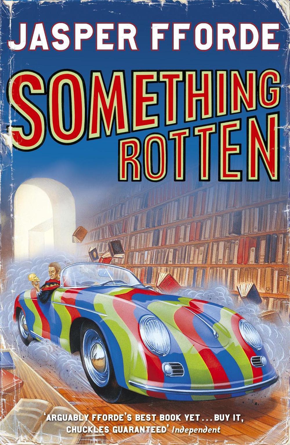 Something Rotten by Jasper Fforde - ISBN: 9780340825952
