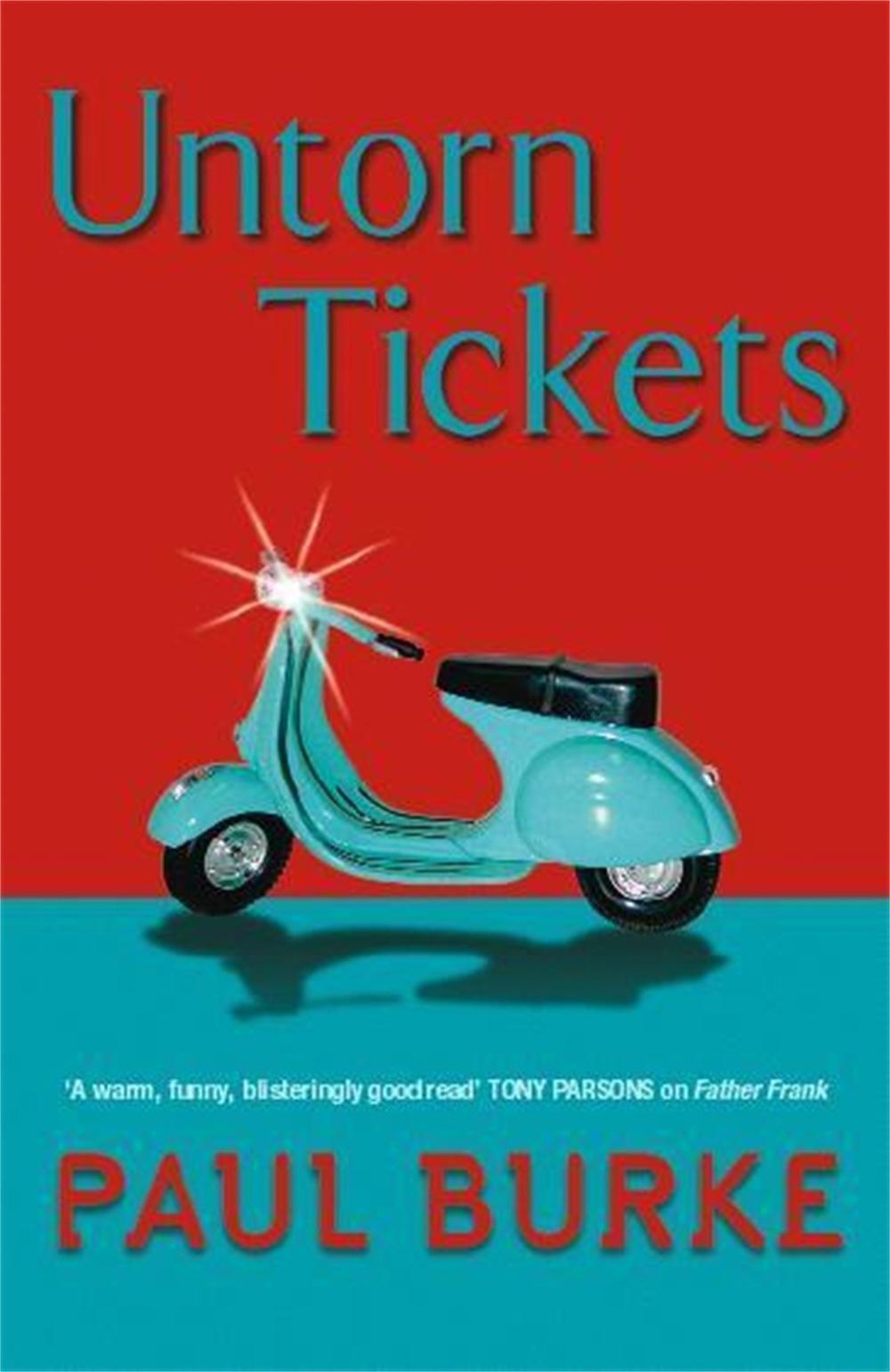 Untorn Tickets by Paul Burke - ISBN: 9780340826157