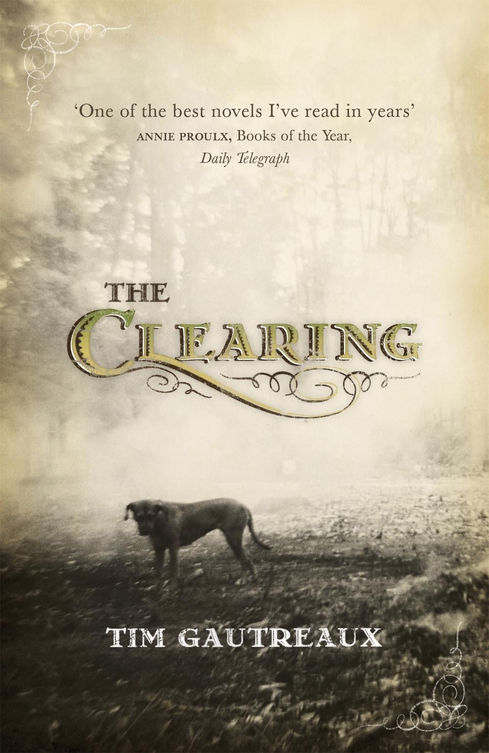 The Clearing by Tim Gautreaux - ISBN: 9780340828908