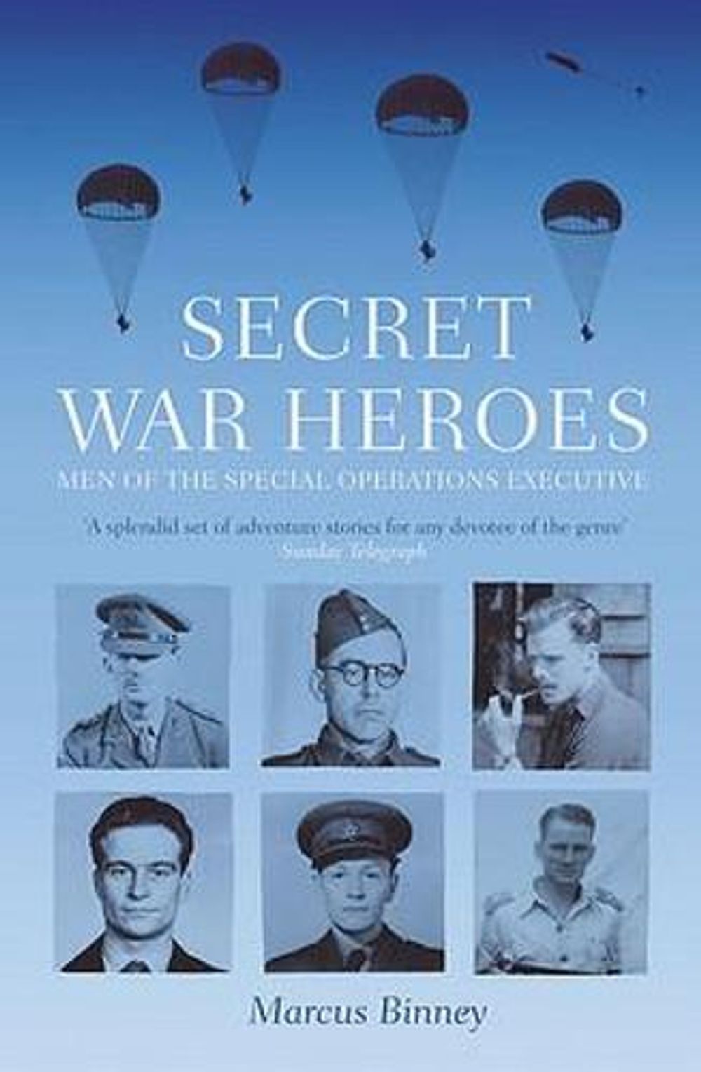 Secret War Heroes by Marcus Binney - ISBN: 9780340829103