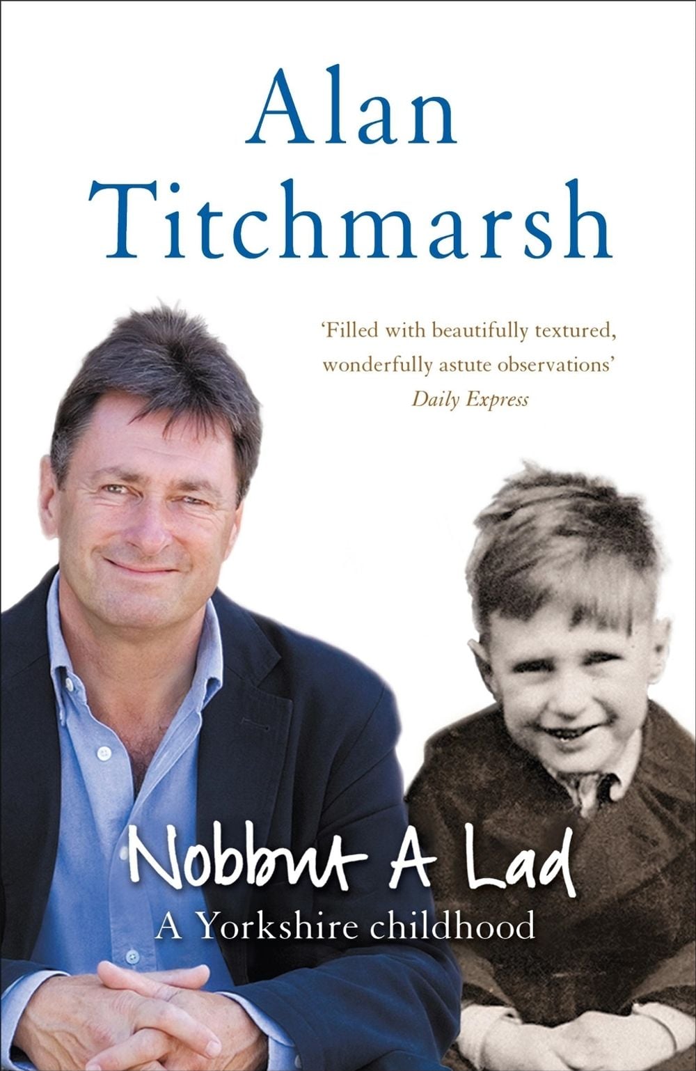 Nobbut a Lad by Alan Titchmarsh - ISBN: 9780340831182