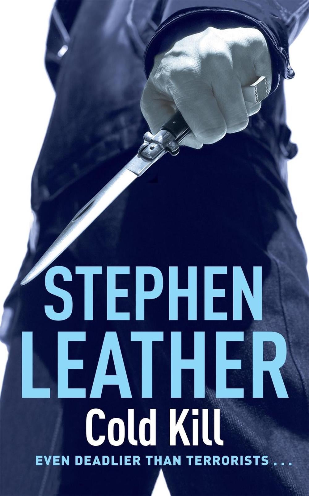 Cold Kill by Stephen Leather - ISBN: 9780340834121