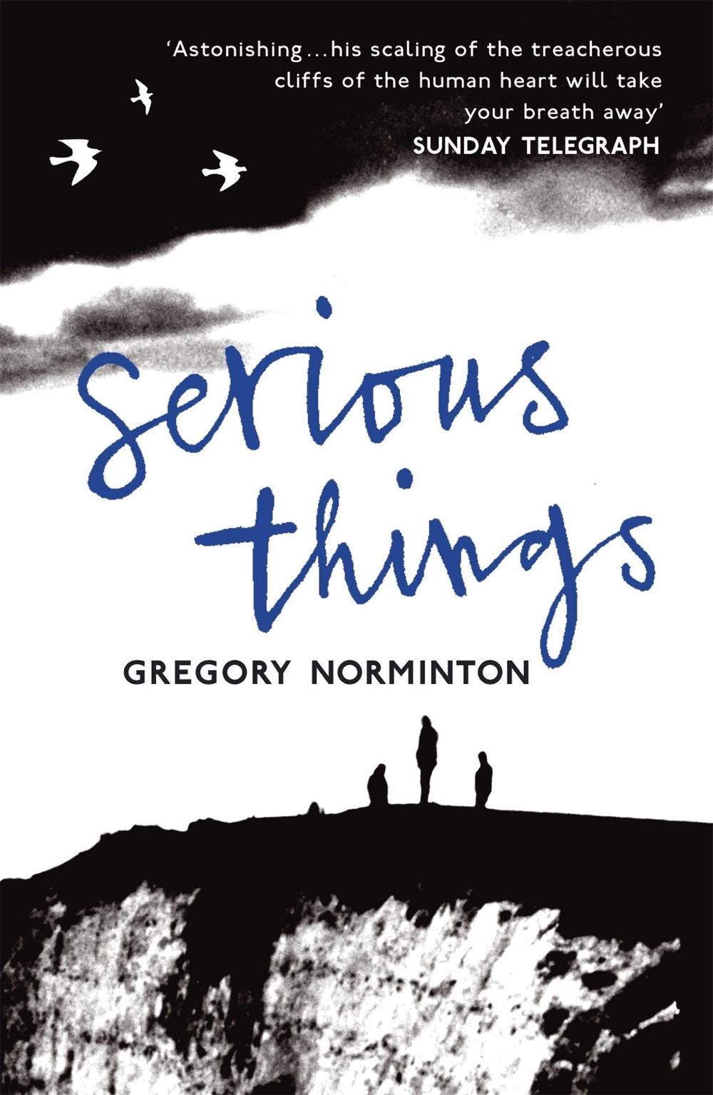 Serious Things by Gregory Norminton - ISBN: 9780340834688