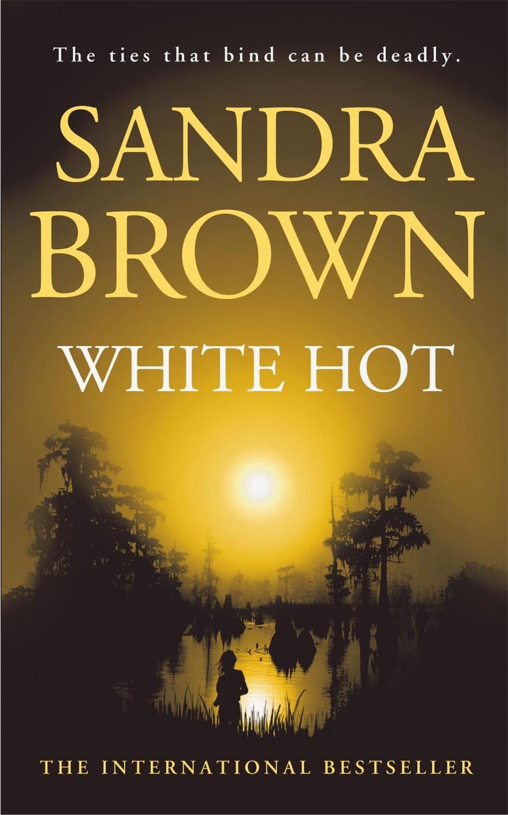 White Hot by Sandra Brown - ISBN: 9780340836392