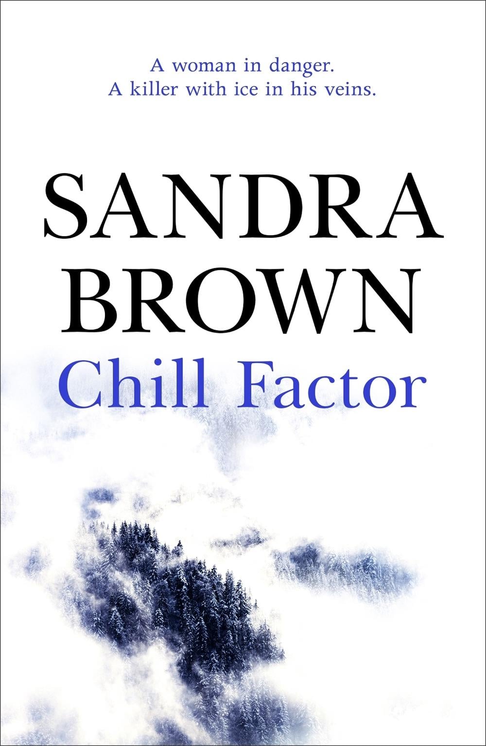 Chill Factor by Sandra Brown - ISBN: 9780340836422