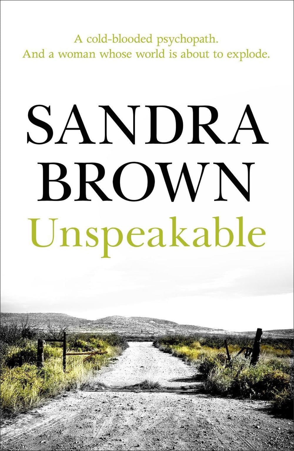 Unspeakable by Sandra Brown - ISBN: 9780340836439