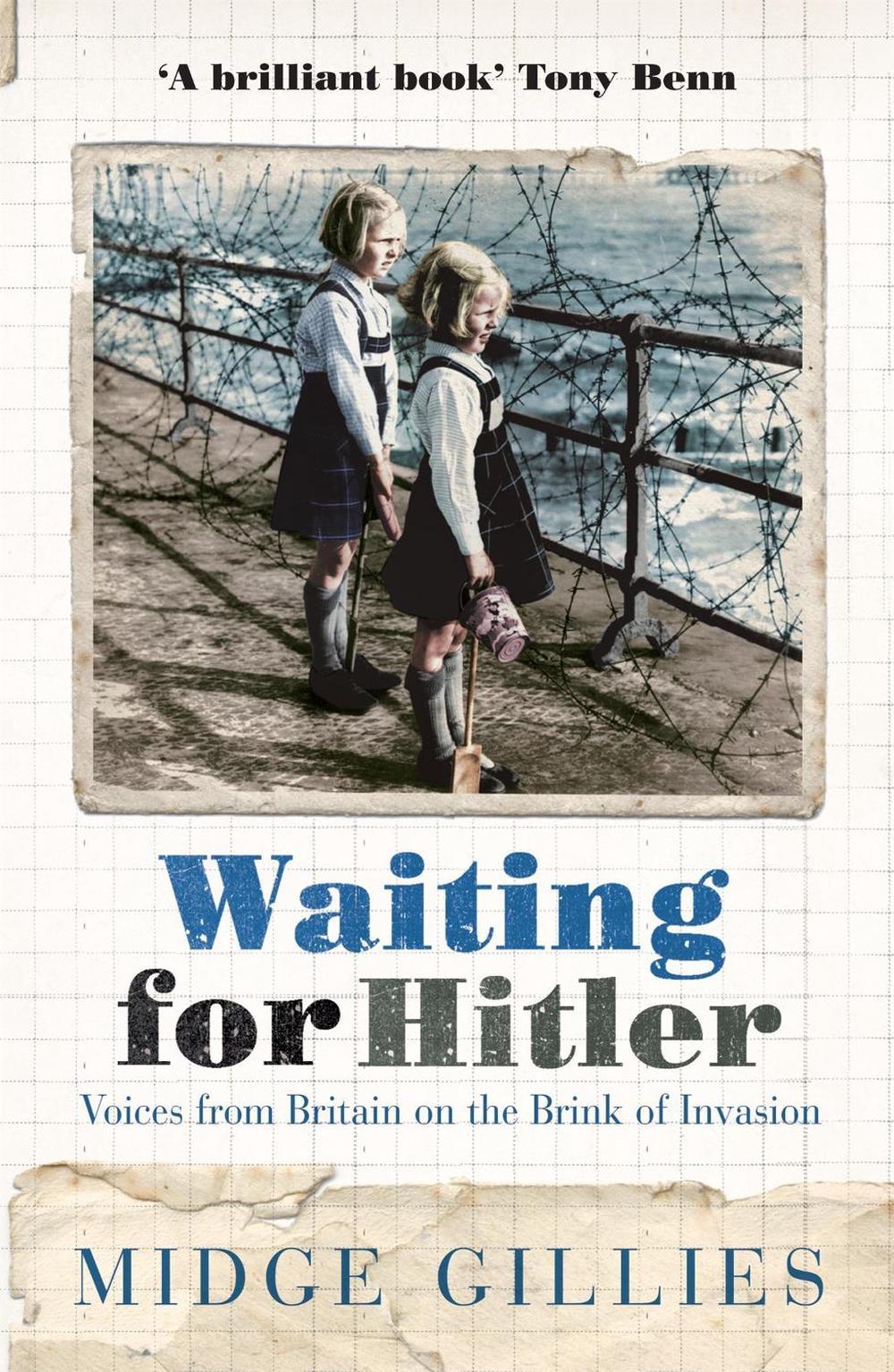 Waiting For Hitler by Midge Gillies - ISBN: 9780340837993