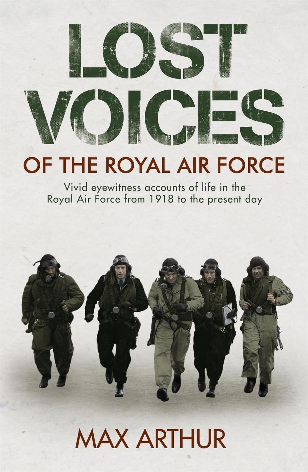 Lost Voices of The Royal Air Force by Max Arthur - ISBN: 9780340838136