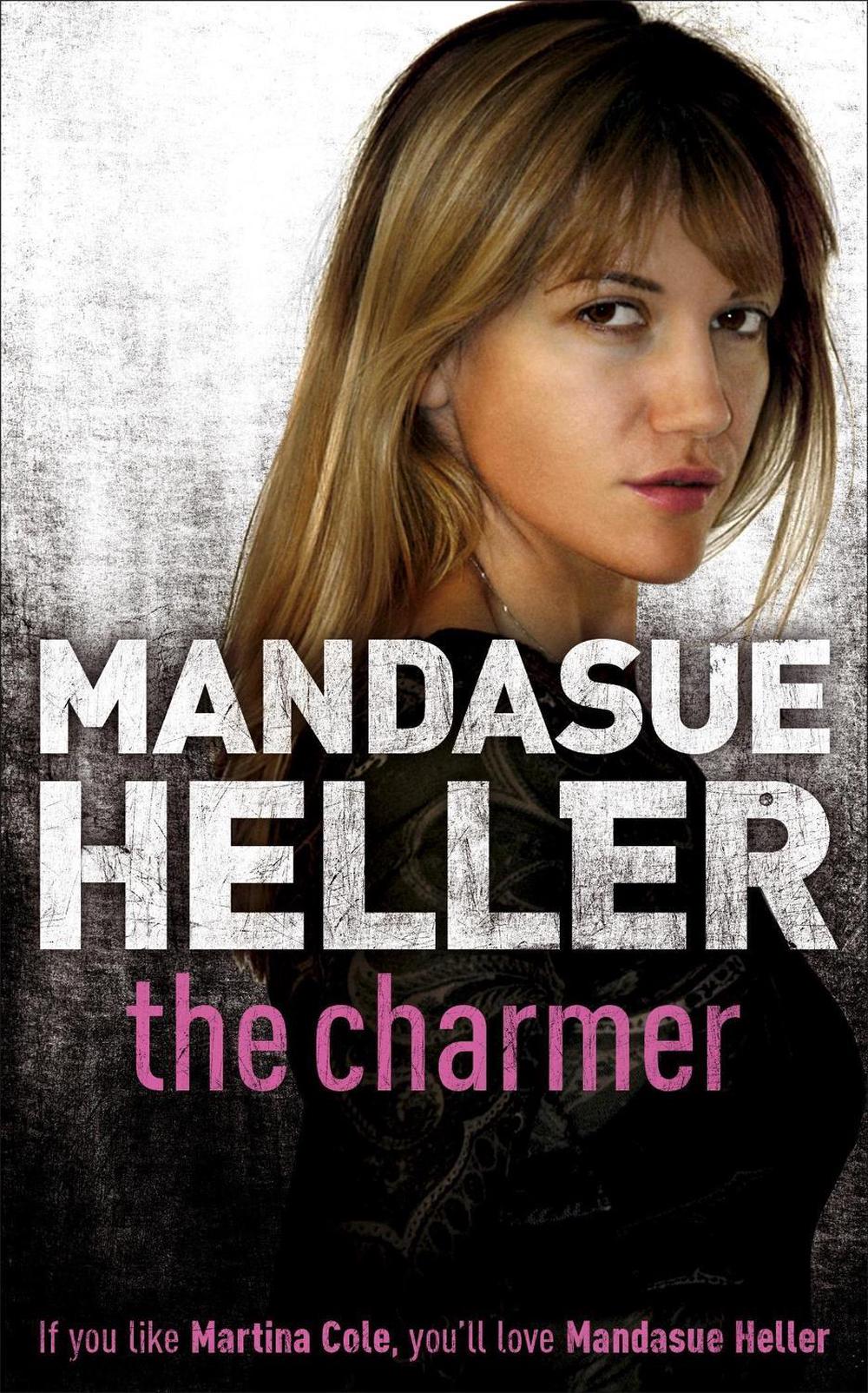 The Charmer by Mandasue Heller - ISBN: 9780340838297