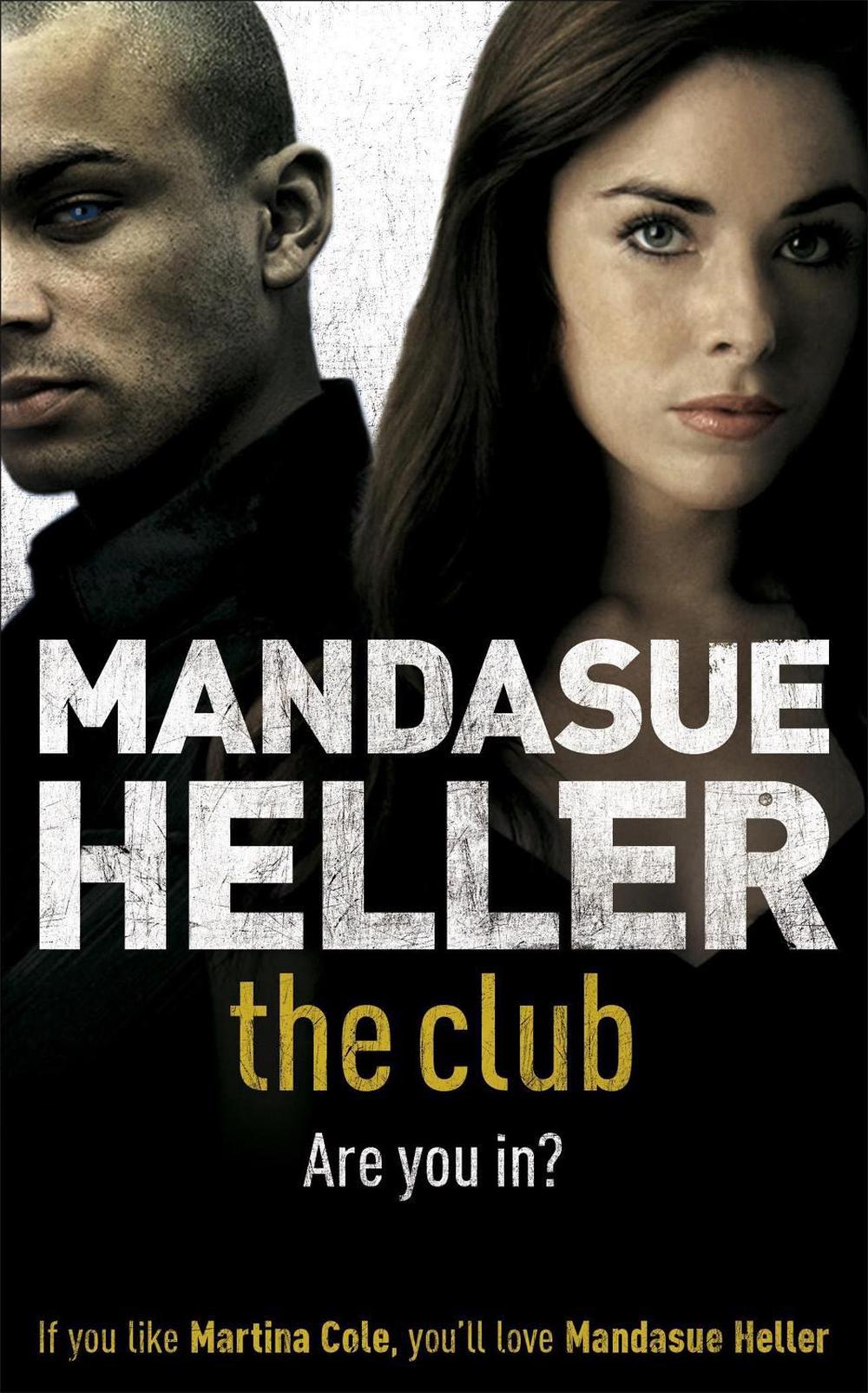 The Club by Mandasue Heller - ISBN: 9780340838310