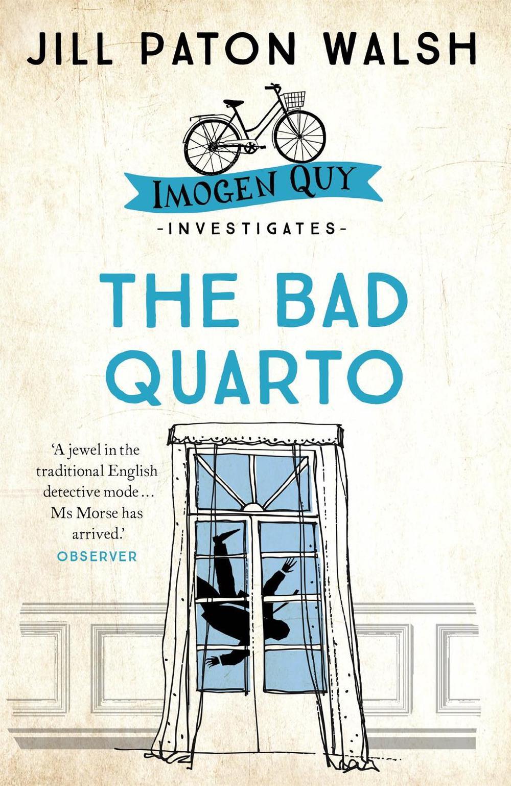 The Bad Quarto by Jill Paton Walsh - ISBN: 9780340839225
