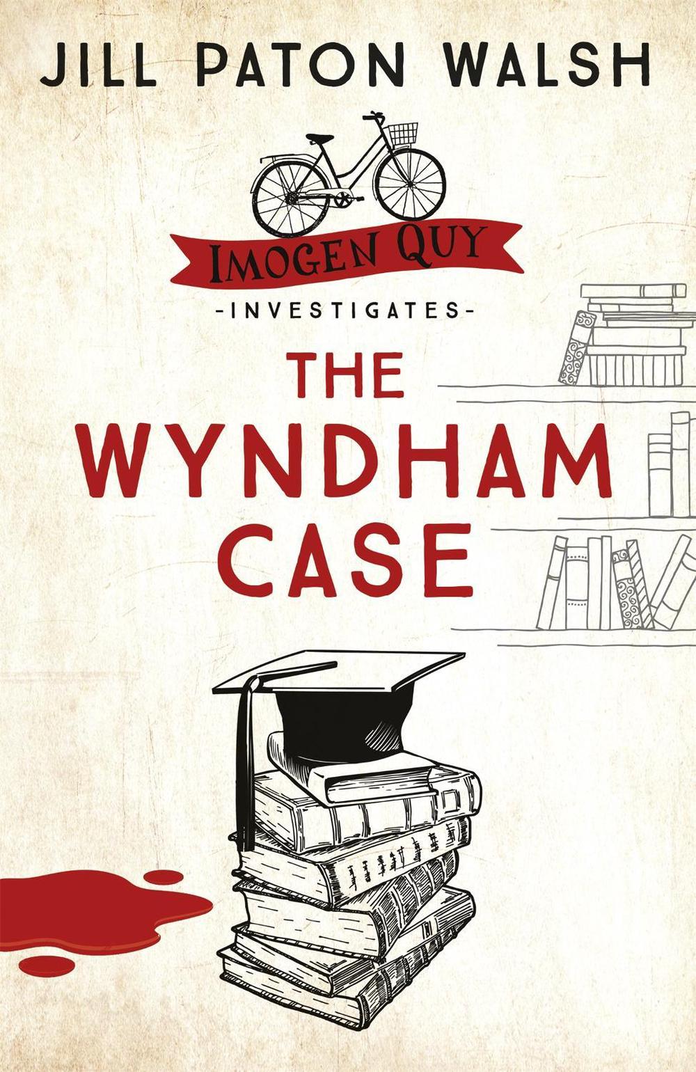 The Wyndham Case by Jill Paton Walsh - ISBN: 9780340839492