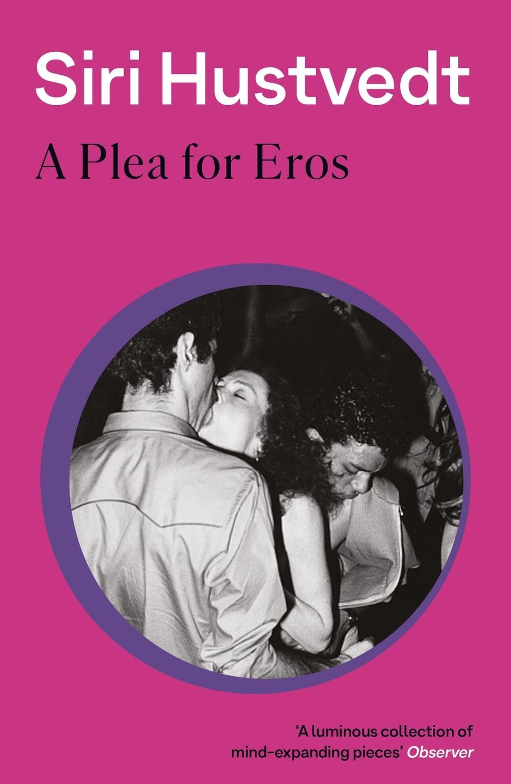 A Plea For Eros by Siri Hustvedt - ISBN: 9780340839782