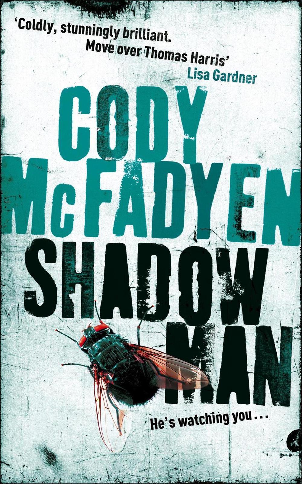Shadow Man by Cody Mcfadyen - ISBN: 9780340840078