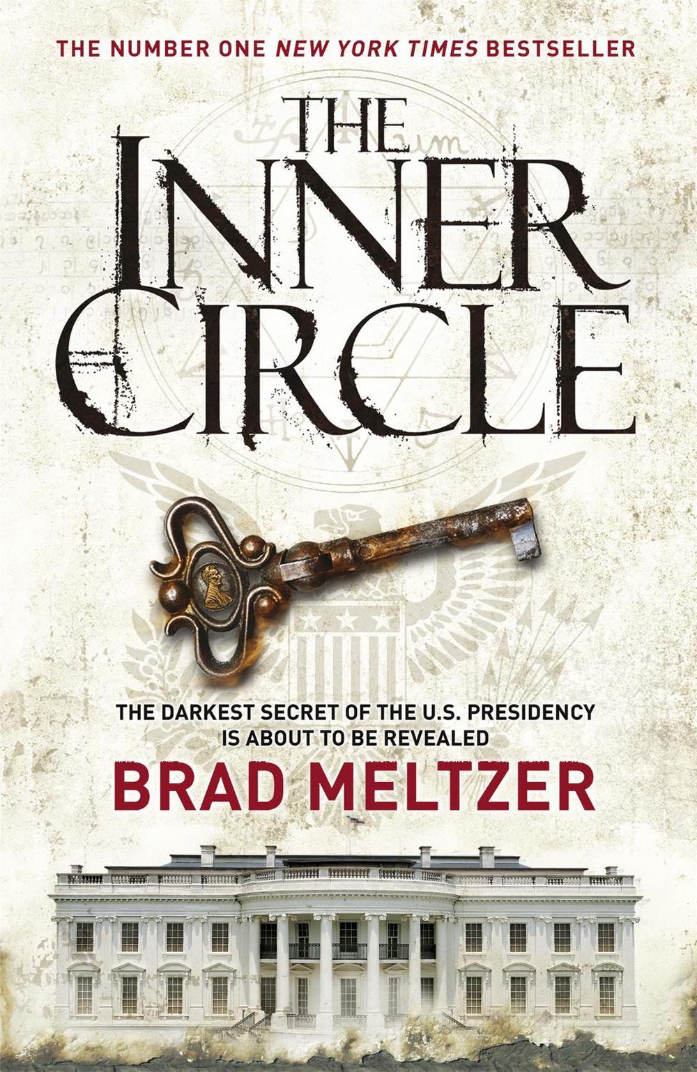 The Inner Circle by Brad Meltzer - ISBN: 9780340840160