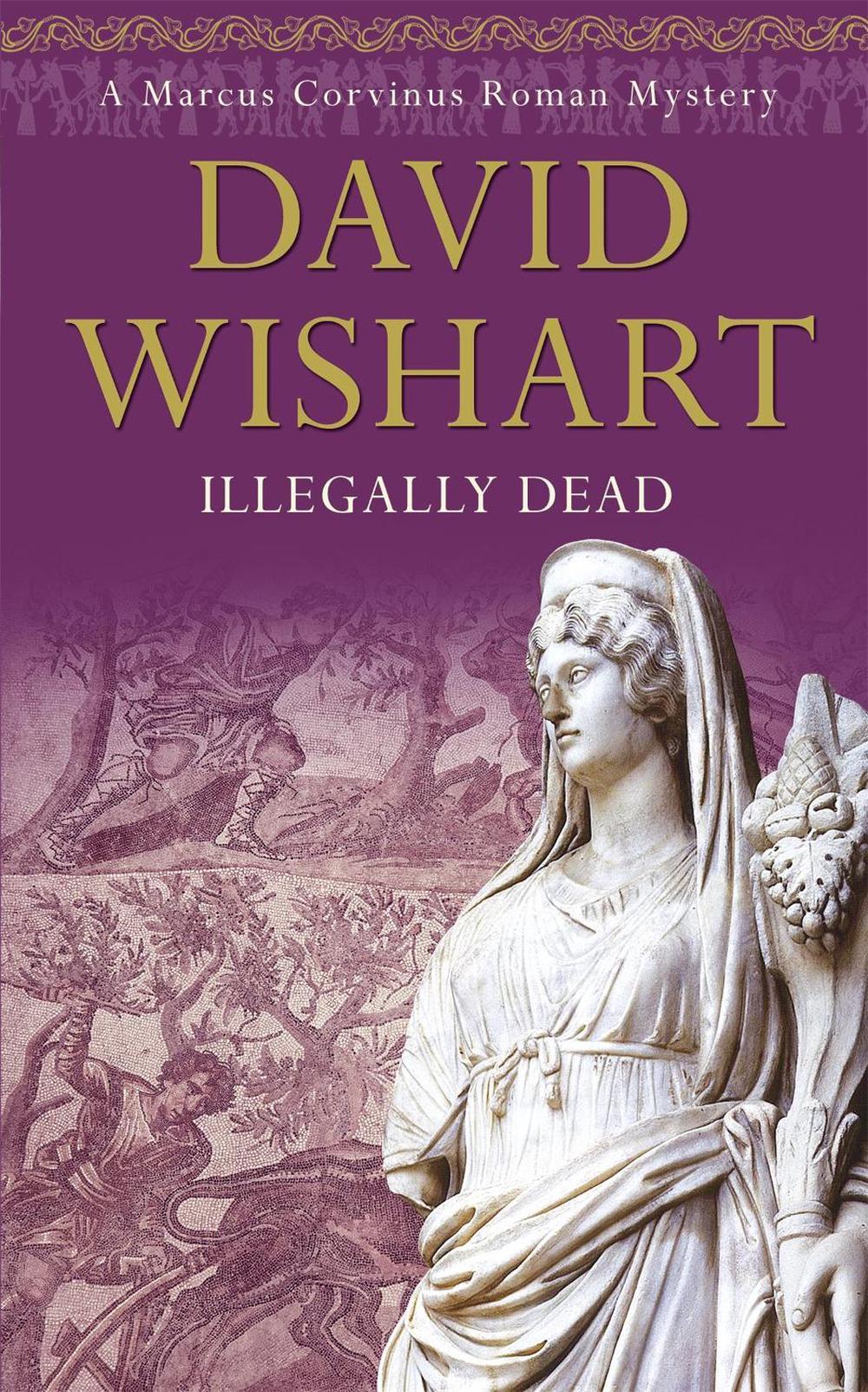 Illegally Dead by David Wishart - ISBN: 9780340840399