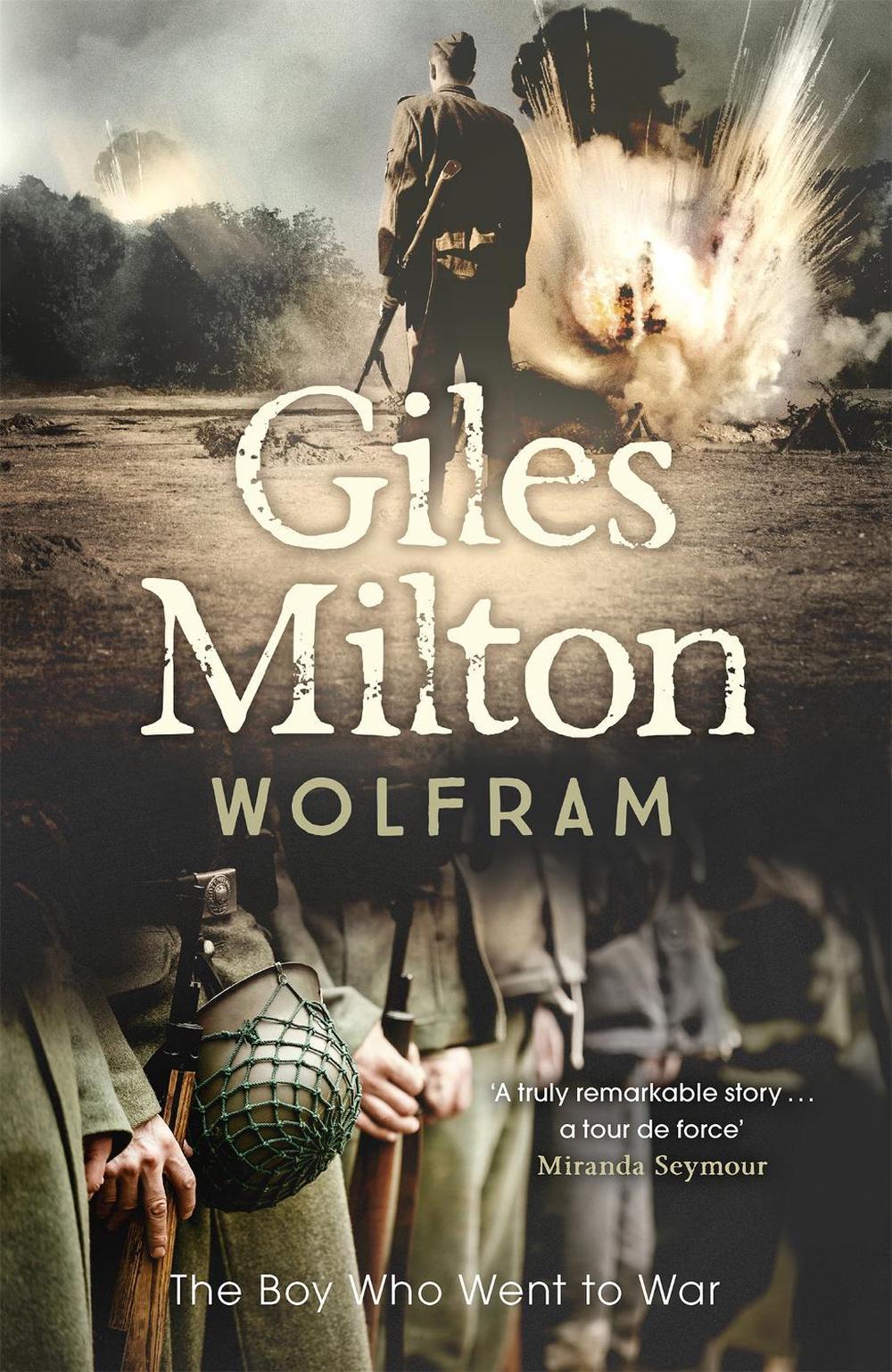 Wolfram by Giles Milton - ISBN: 9780340840832