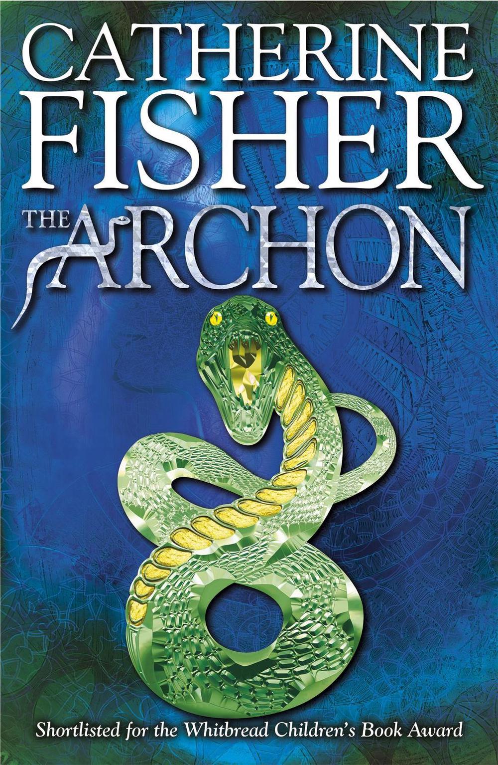 The Oracle Sequence: The Archon by Catherine Fisher - ISBN: 9780340843772