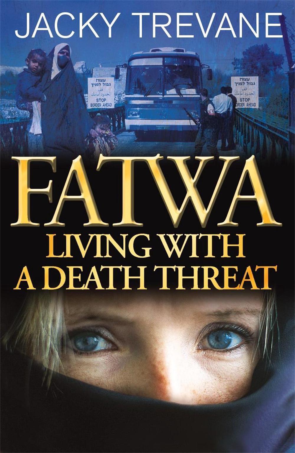Fatwa by Jacky Trevane - ISBN: 9780340862421
