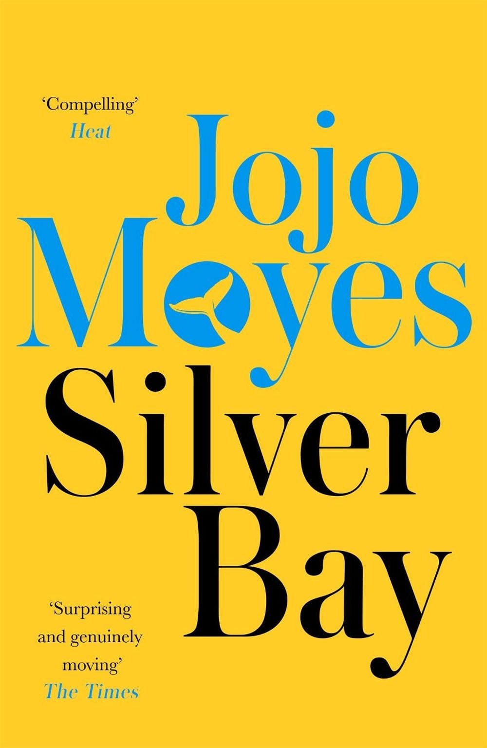 Silver Bay by Jojo Moyes - ISBN: 9780340895931