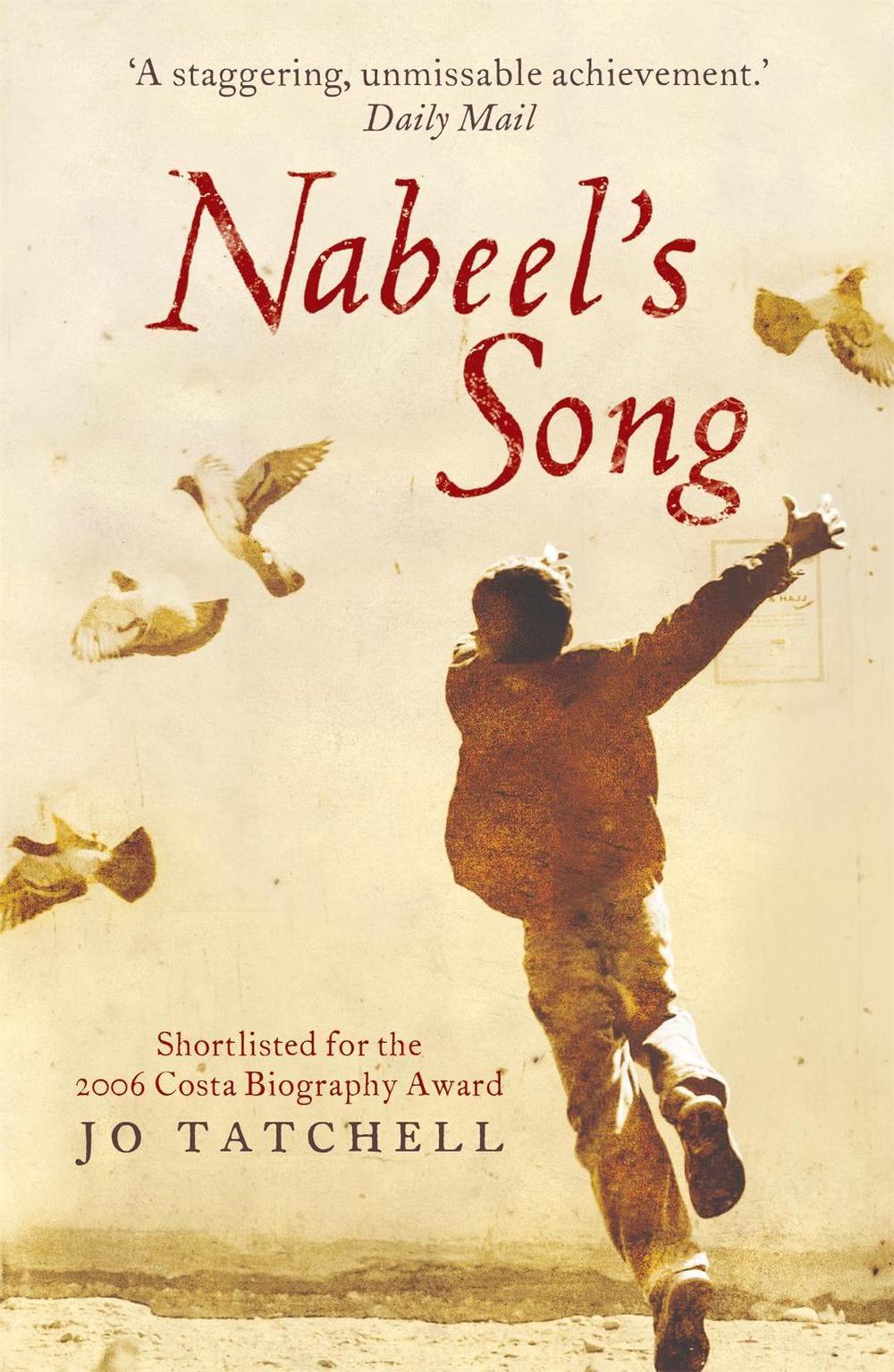 Nabeel's Song: A Family Story of Survival in Iraq by Jo Tatchell - ISBN: 9780340897041
