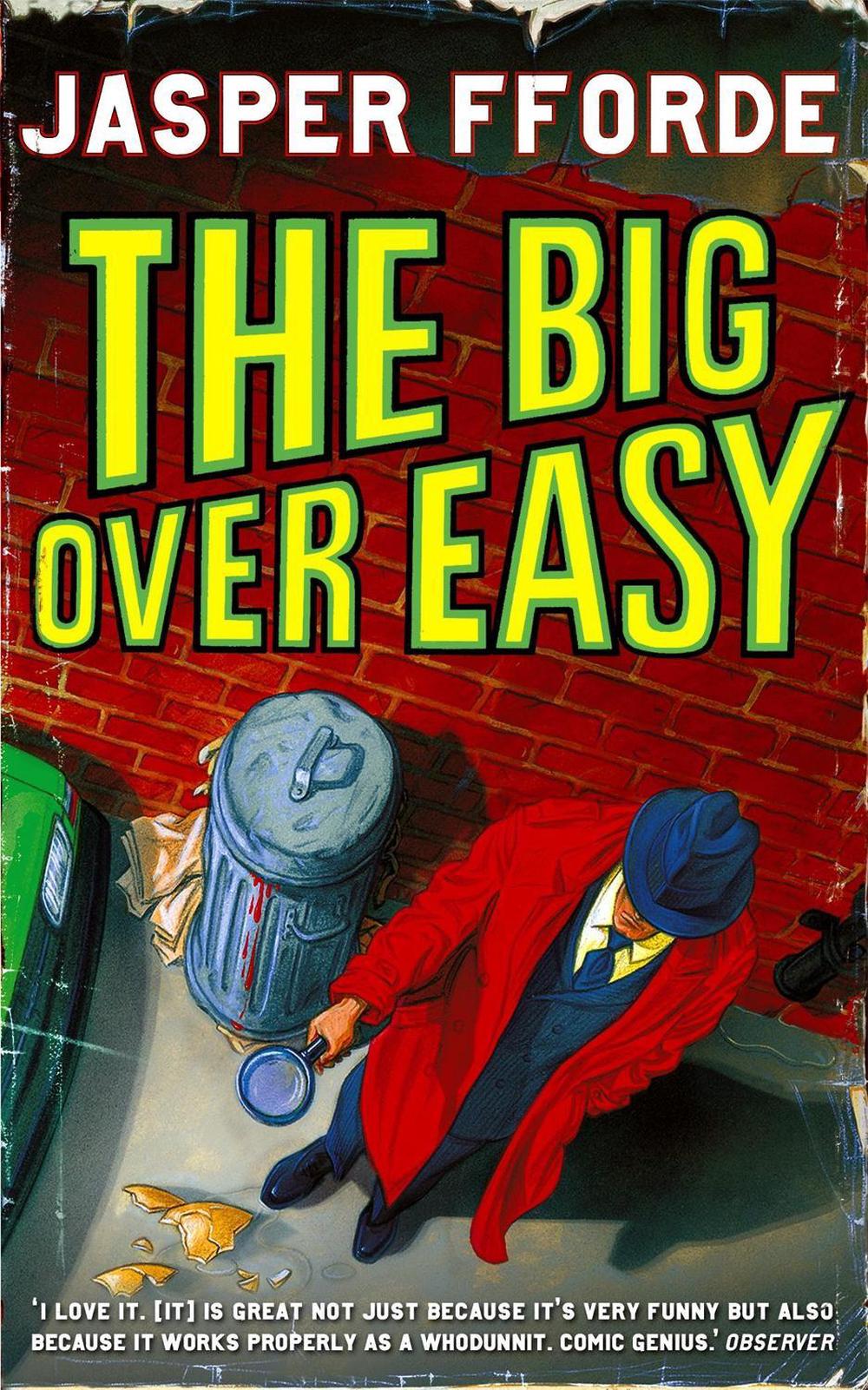 The Big Over Easy by Jasper Fforde - ISBN: 9780340897102