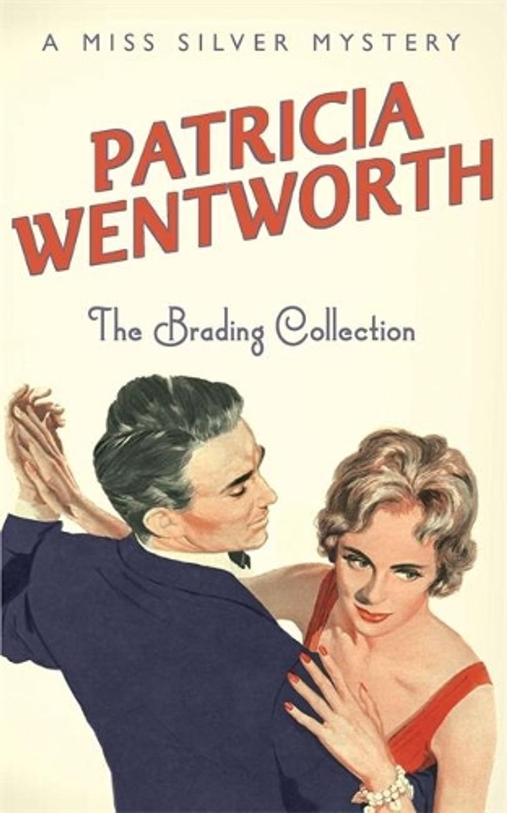 The Brading Collection by Patricia Wentworth - ISBN: 9780340897867