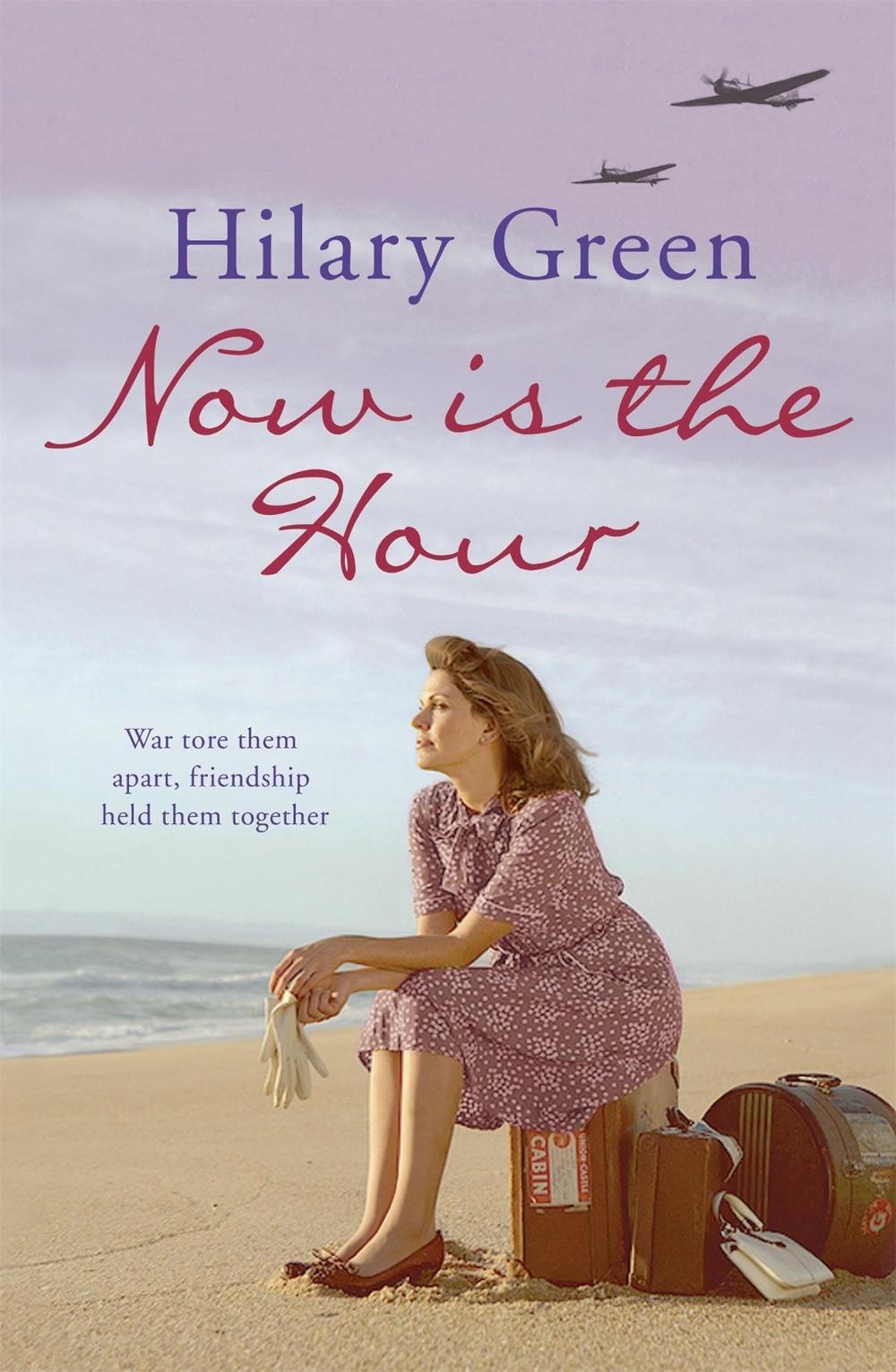 Now is the Hour by Hilary Green - ISBN: 9780340898970