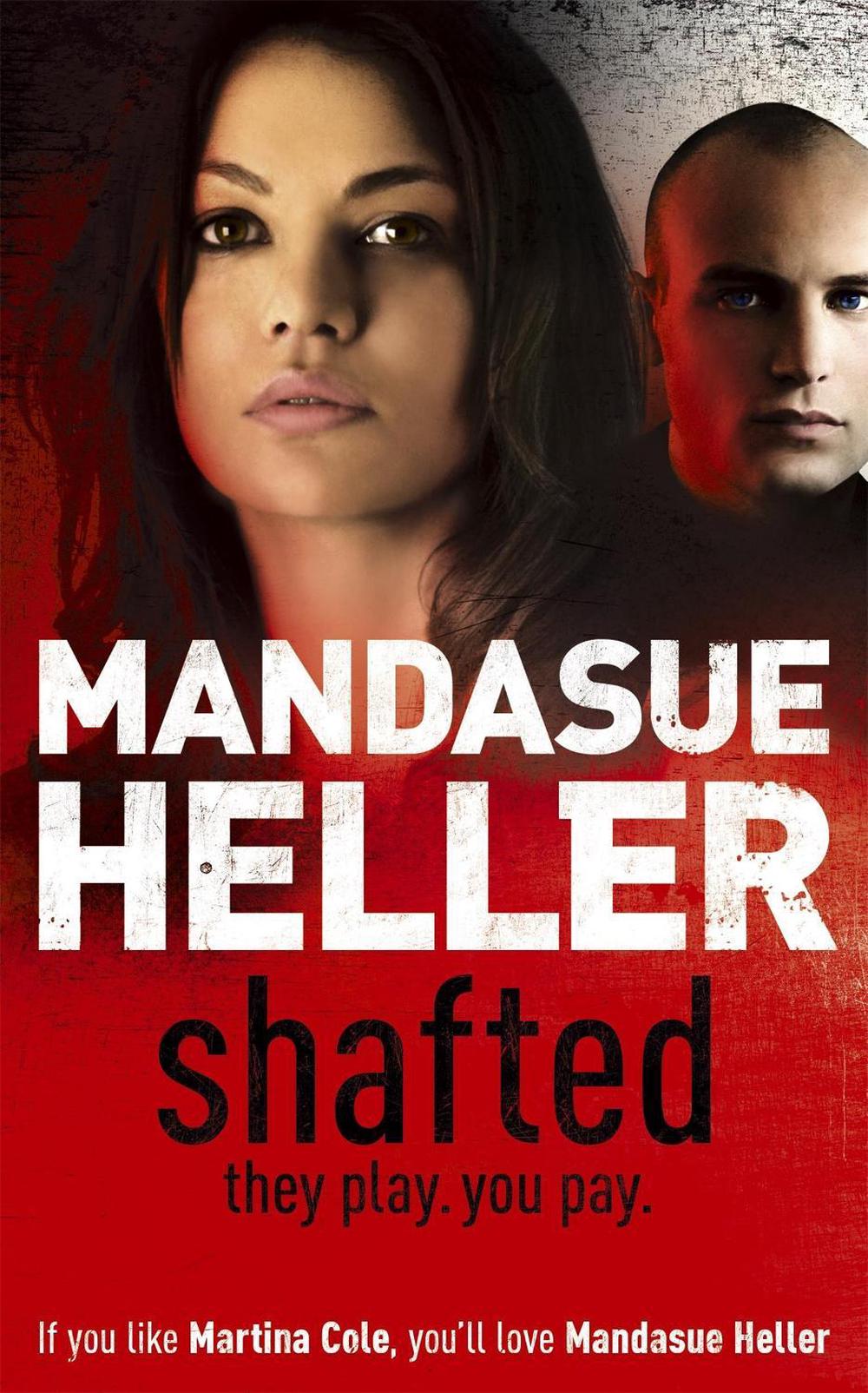 Shafted by Mandasue Heller - ISBN: 9780340899526