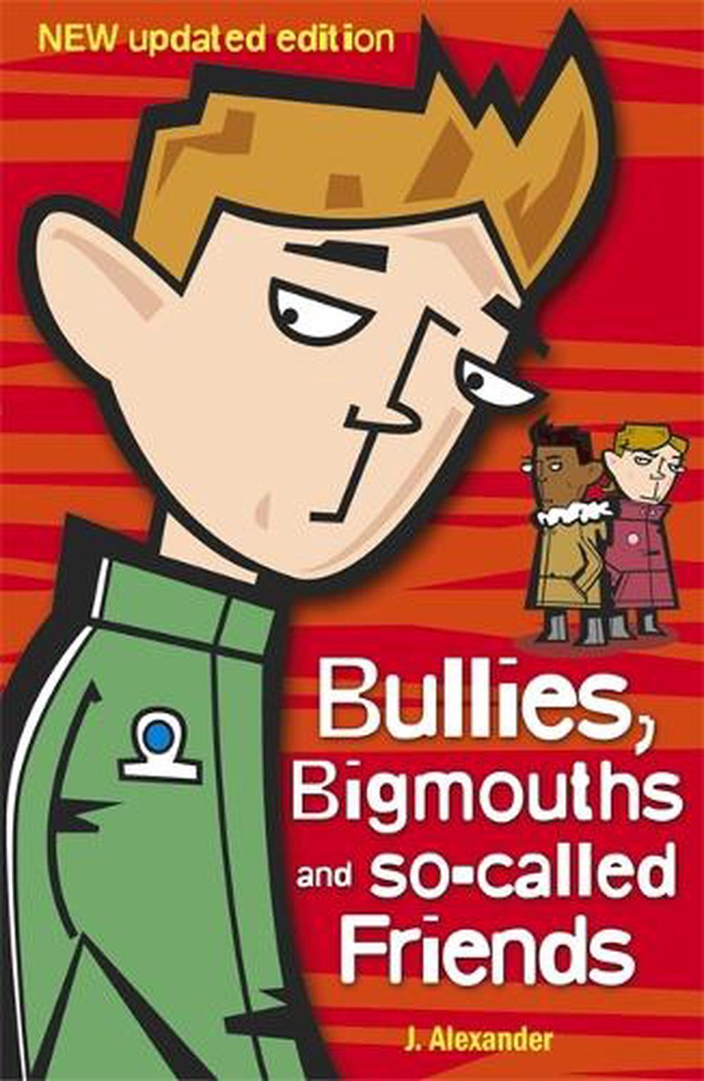 Bullies, Bigmouths and So-Called Friends, 9780340911846