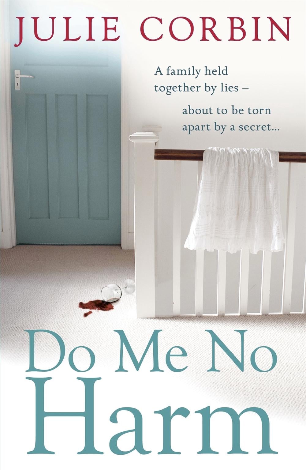 Do Me No Harm by Julie Corbin - ISBN: 9780340918968