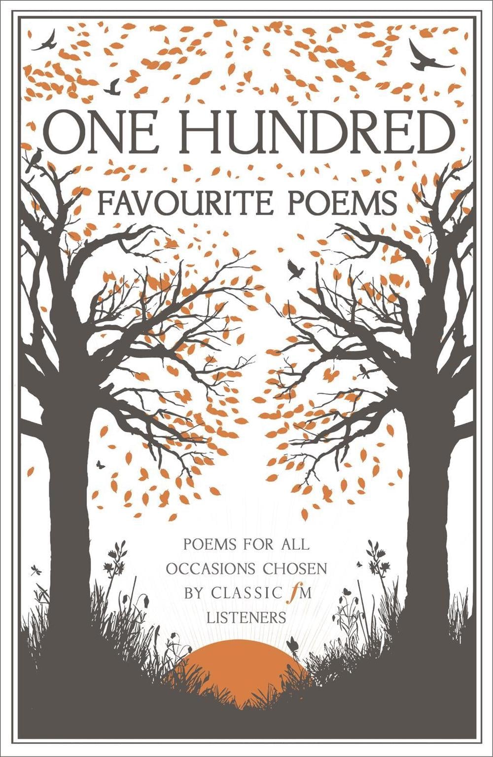 Classic FM One Hundred Favourite Poems by Classic FM - ISBN: 9780340920046