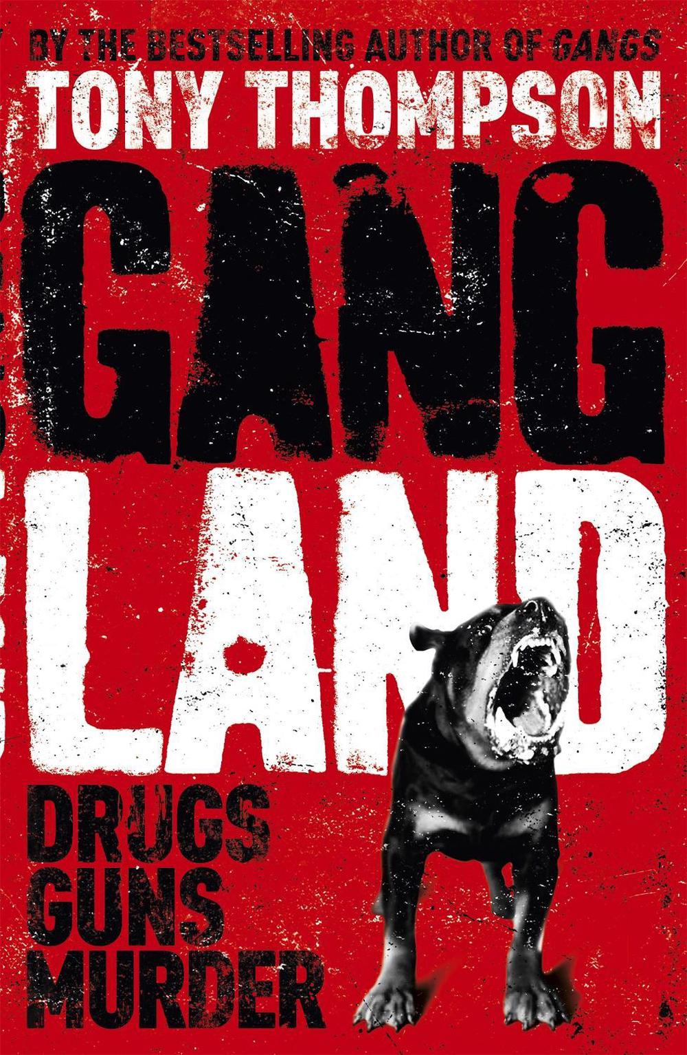 Gang Land by Tony Thompson - ISBN: 9780340920077