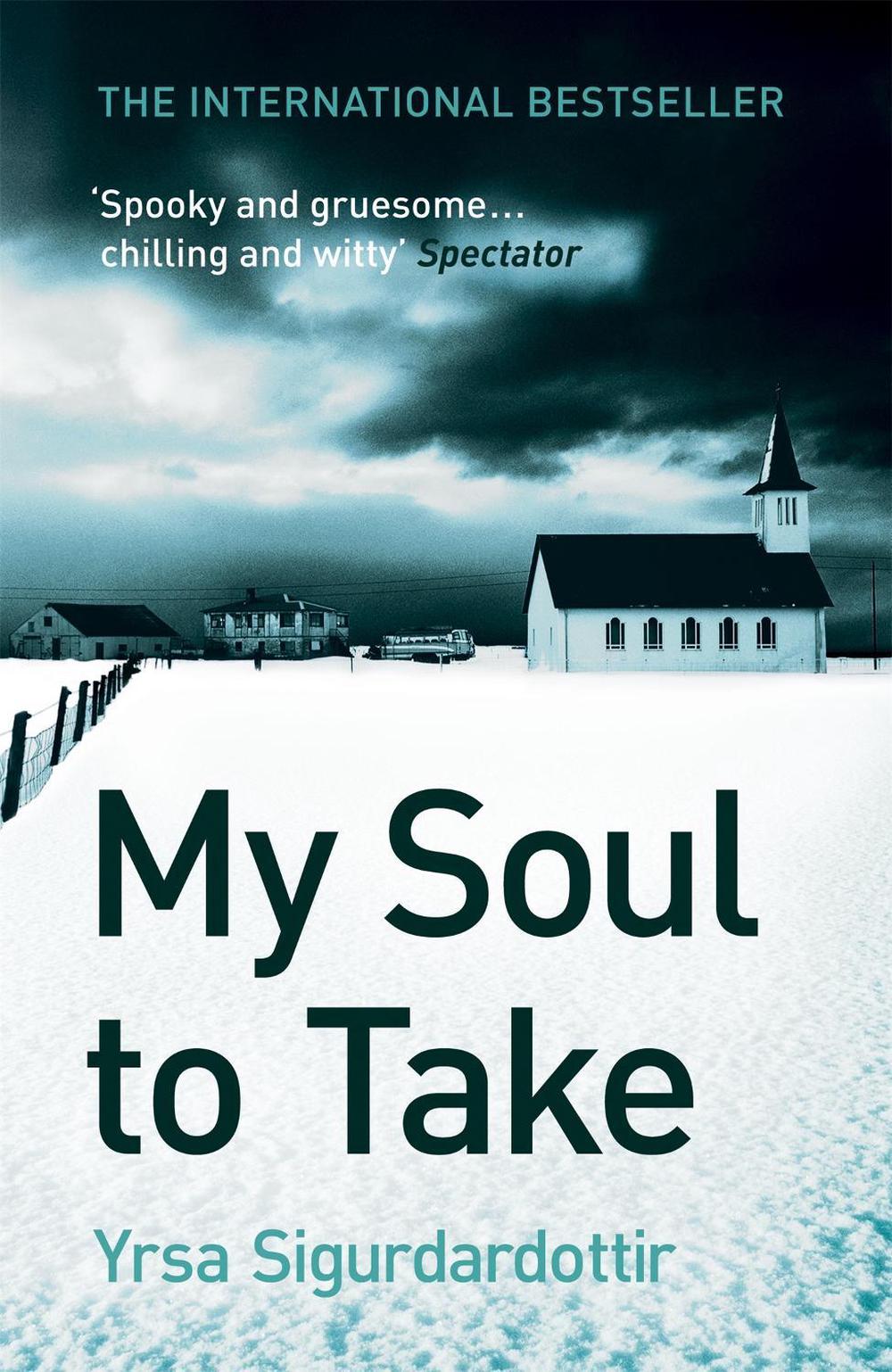 My Soul to Take by Yrsa Sigurdardottir - ISBN: 9780340920664