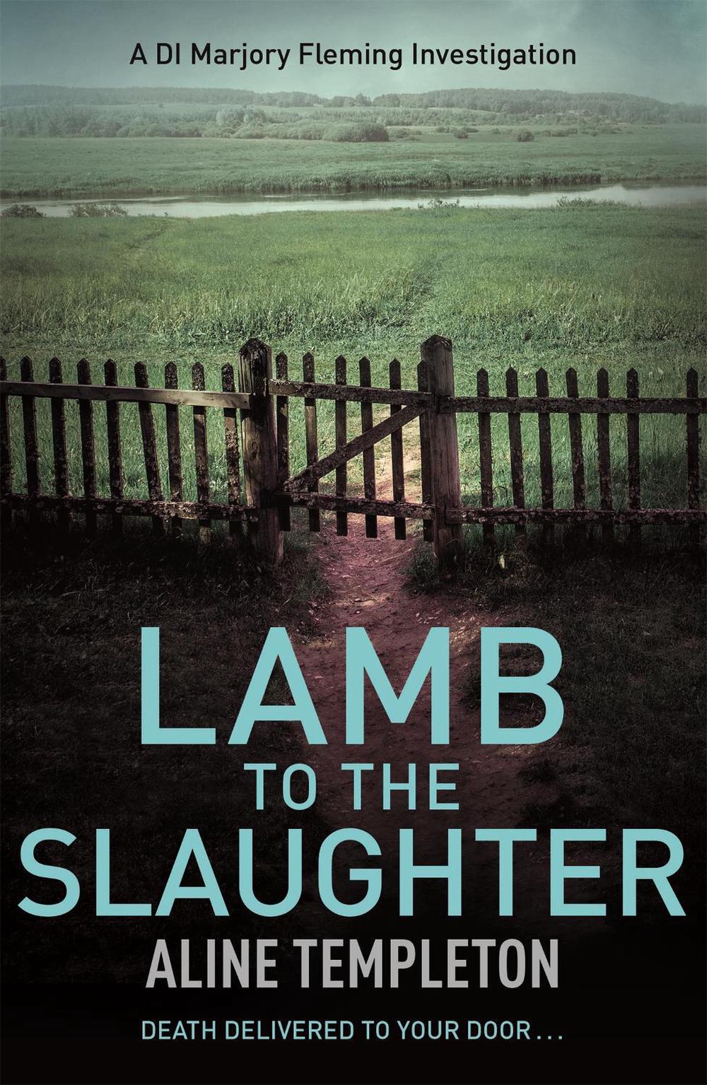 Lamb to the Slaughter by Aline Templeton - ISBN: 9780340922309