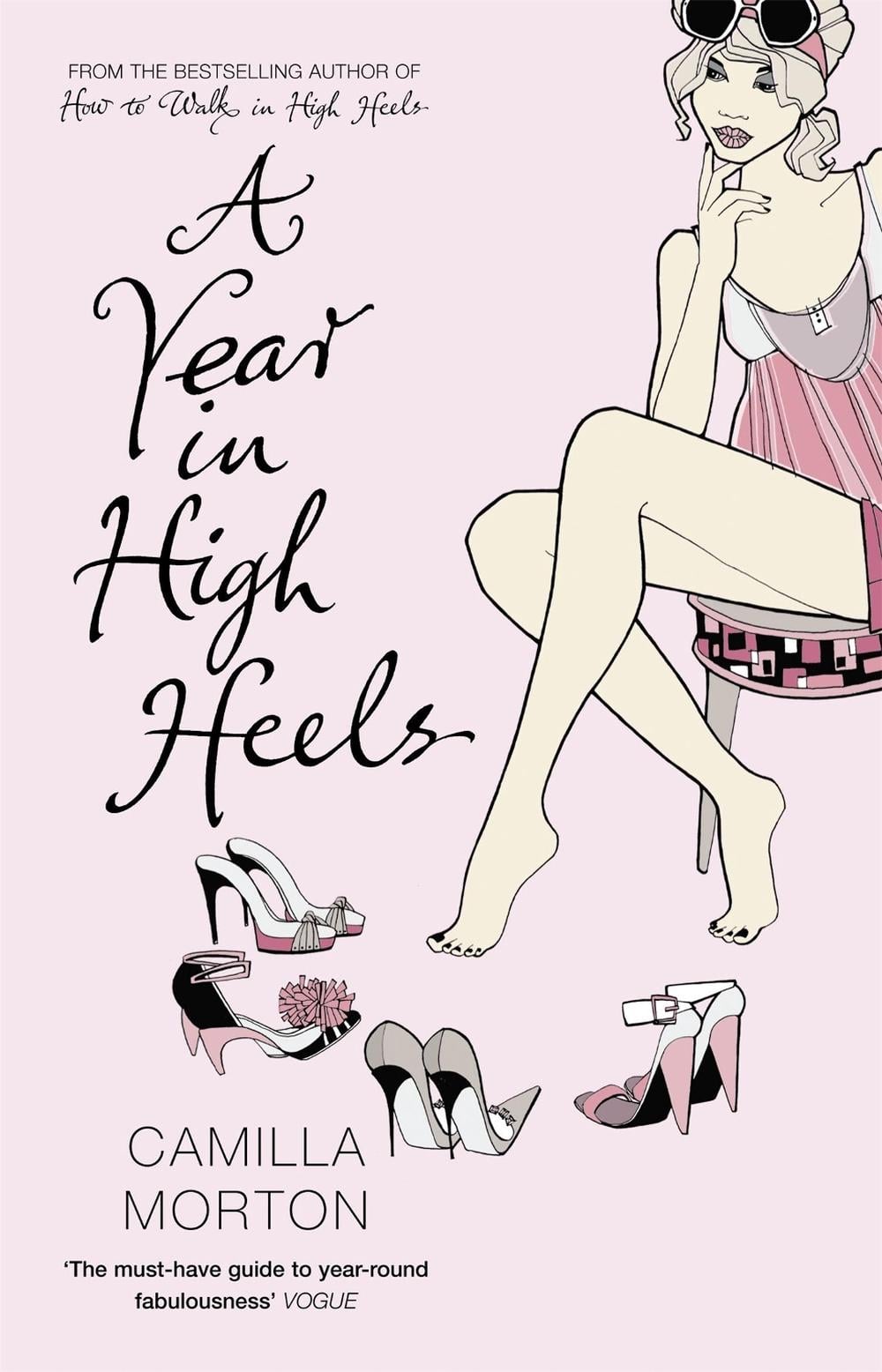 A Year in High Heels by Camilla Morton - ISBN: 9780340922606