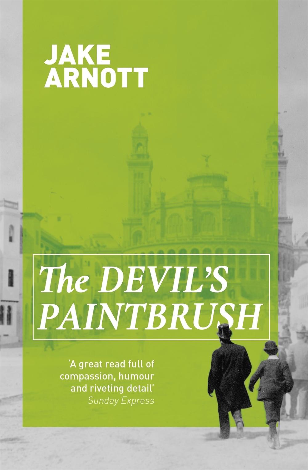 The Devil's Paintbrush by Jake Arnott - ISBN: 9780340922712