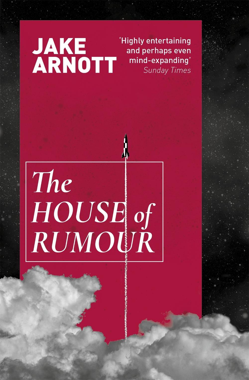 The House of Rumour by Jake Arnott - ISBN: 9780340922736