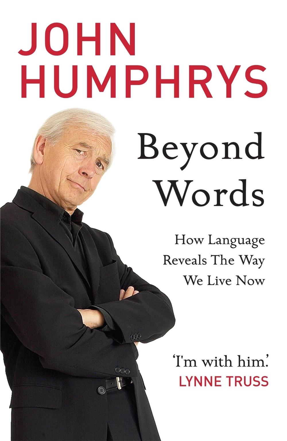 Beyond Words by John Humphrys - ISBN: 9780340923764